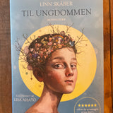 Til Ungdommen af Linn Skåber, illustreret af Lisa Aisato